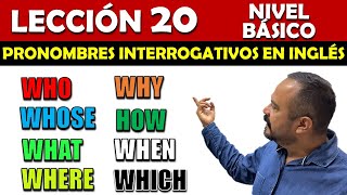 Lección 20. Aprende a Usar los Pronombres Interrogativos en Inglés | CURSO DE INGLES GRATIS by Inglés Kike Rodríguez 3,480 views 5 months ago 10 minutes, 54 seconds