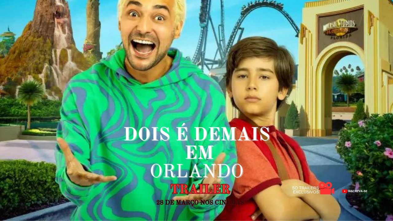 Trailer de Dois é Demais em Orlando