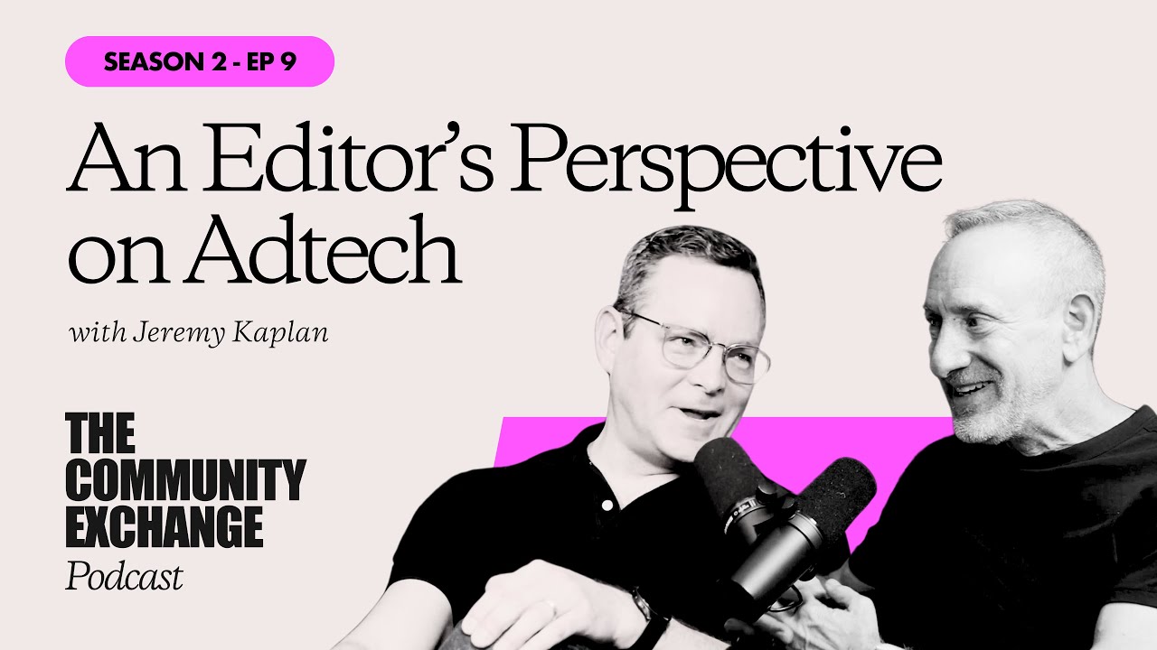 An Editor’s Perspective on Adtech with Future’s Jeremy Kaplan