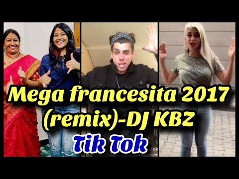 Mega francesita 2017 (remix)-DJ KBZ