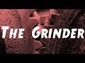The Grinder | Perilous Shortcuts
