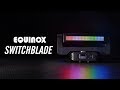 Equinox switchblade