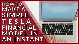 How to Make a Tesla $TSLA Financial Model in a Near Instant Profile