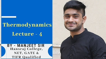 Thermodynamics || Lecture 4 || IIT JAM | DU | BHU | NET || By - Chemophilic Academy