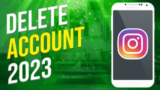 How To Delete Instagram Account Permanently New Update (2023)