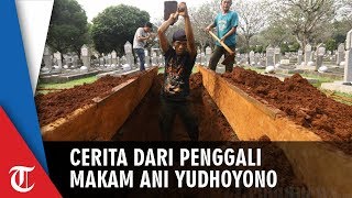 Penggali Makam Ani Yudhoyono Ungkap Tanah Mudah Digali dan Empuk