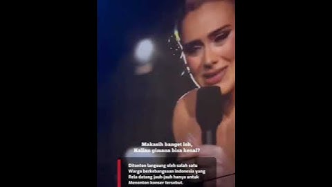 Momen adele sangat terharu ketika konser nya ditonton langsung orang indonesia