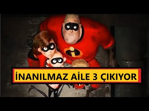 İNANILMAZ AİLE 3 GELİYOR(KESİNLEŞTİ)