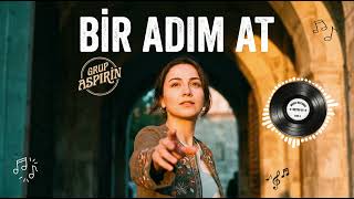 Grup Aspirin - Bir Adım At (Official Audio)