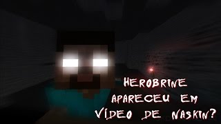 Herobrine apareceu em Vídeo de Naskin?