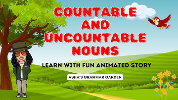 Countable and Uncountable Noun for Kids - Learn with Fun Story and Game - Asha’s Grammar Garden