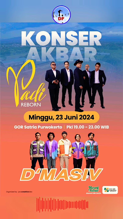 Reuni Akbar Alumni UIN SAIZU Purwokerto dimeriahkan Padi Reborn & D'masiv #uinsaizu #padireborn #uin
