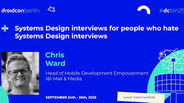 Systems Design interviews for people who hate Systems Design interviews | droidcon Berlin 2025