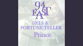 Video thumbnail of "94 East - 10:15"