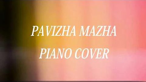 Pavizha Mazha|Full song|Piano Cover|Athiran|Sreyas MJ