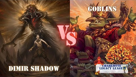 MTG Legacy Dimir Shadow Vs Goblins. Season 4 Week 7