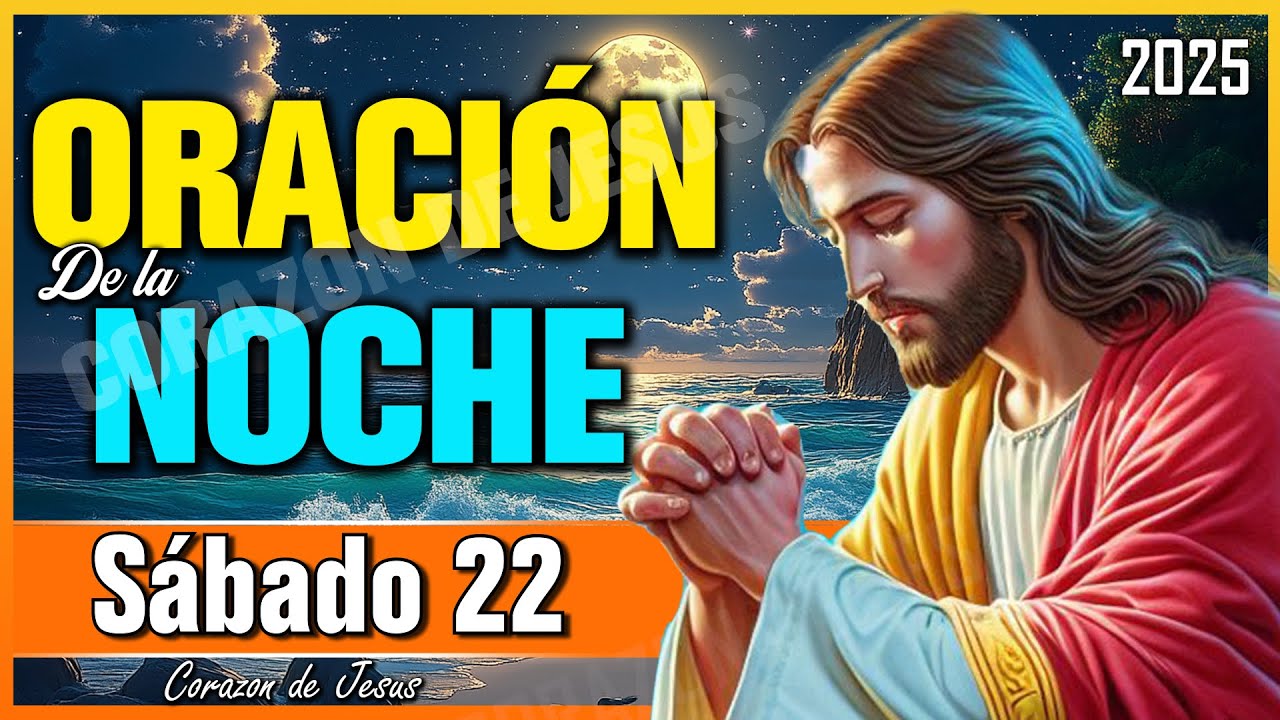 🌙 Oración Poderosa de la Noche 22 de Marzo 🙏 Duerme en Paz y Recibe ...