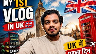 “UK Mein Meri Nayi Journey 🇬🇧 | My First Ever Vlog”