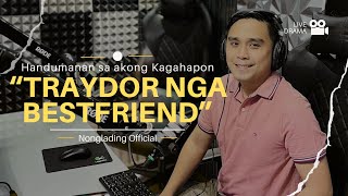LIVE DRAMA: 'TRAYDOR NGA BESTFRIEND'😠 with Complete English Subtitles