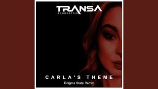 Carla's Theme (Enigma State Extended Remix)
