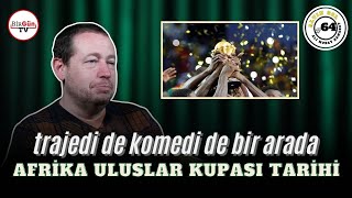 Trajedi de komedi de bir arada: Afrika Uluslar Kupası! "Büyü ve büyücülerle anılan bir turnuva..."