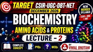 AMINO ACIDS AND PROTEINS L2  CSIR NET LIFE SCIENCES |  BEST CSIR NET  COACHING IN CHANDIGARH screenshot 4