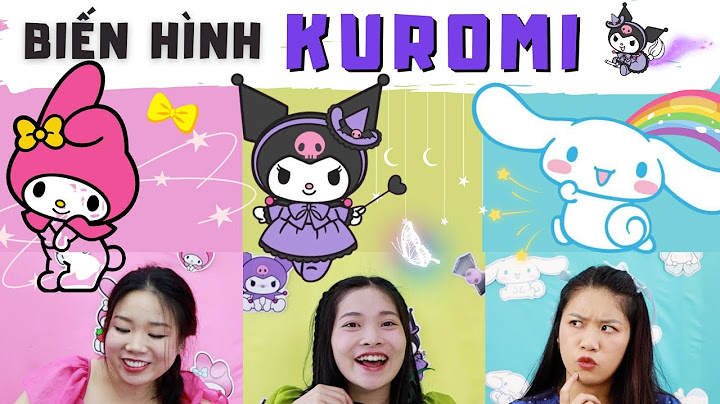 CÔNG CHÚA BIẾN HÌNH KUROMI - My Melody, Kuromi, Cinnamoroll gia nhập Thế giới BÓNG ĐÊM???
