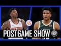 New York Knicks vs Milwaukee Bucks Postgame Show
