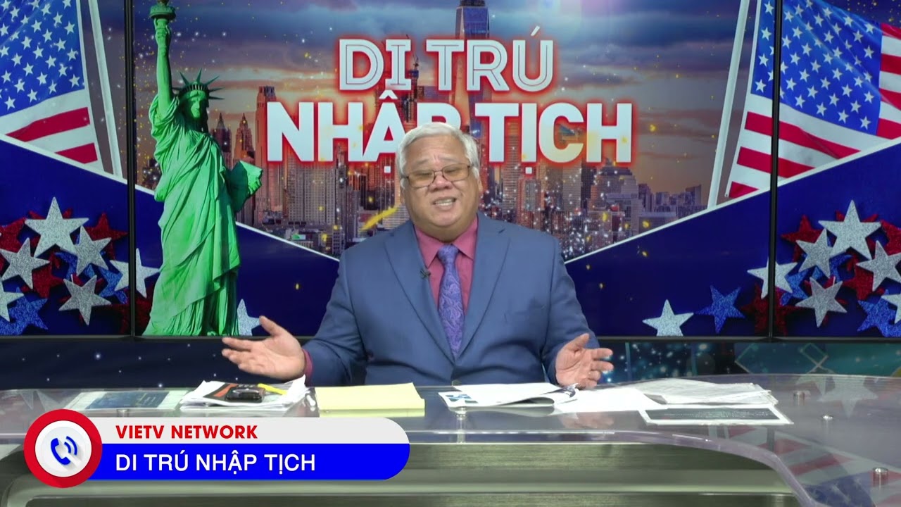 648-Chương Trình Di Trú và Nhập Tịch - Part 2 (08042025)