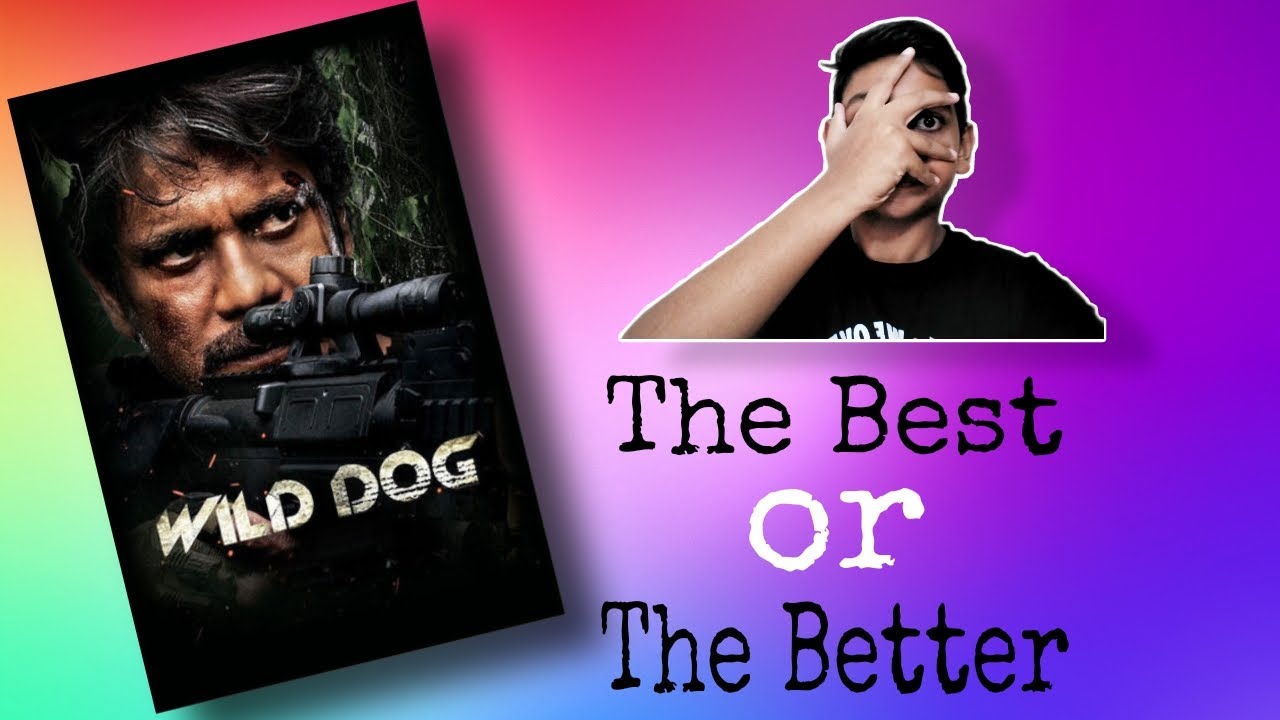 Wild Dog Review | Not a Time waste | Review In Bangla|