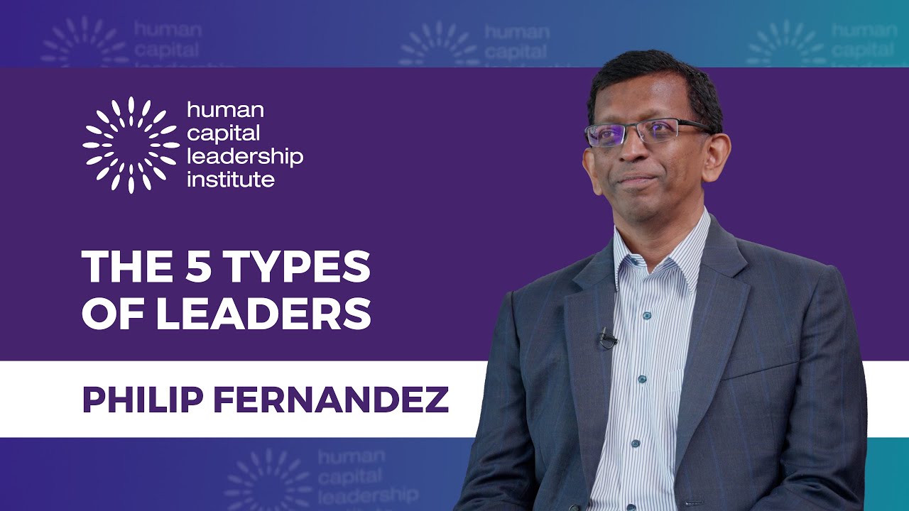Philip Fernandez on The Five Types of Leaders - HCLI Trailblazers 