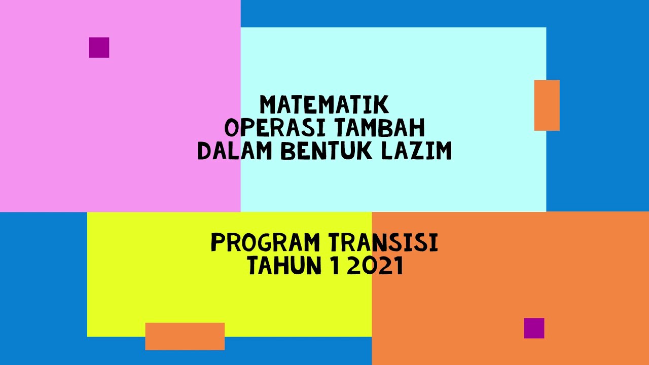 Matematik Operasi Tambah Bentuk Lazim Youtube