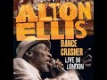 Capture de la vidéo Alton Ellis - Dance Crasher Live In London (Full Album), Rocksteady, Reggae