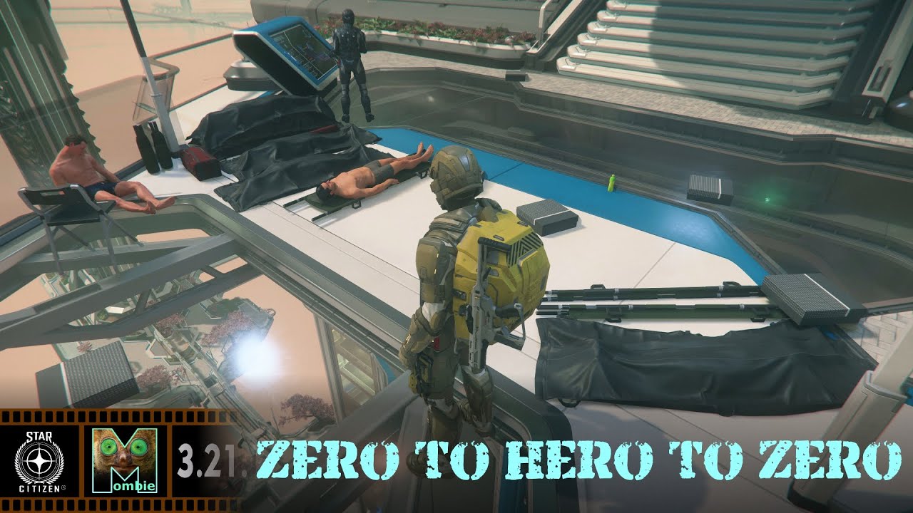Star Citizen - Zero To Hero to Zero - LP - Update 3.21.1 - Part 14 ...