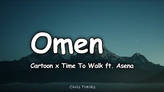 Download Lagu Cartoon x Time To Talk - Omen (ft. Asena)[Lyrics] MP3