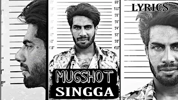 Mugshot Singga (Lyrics) | New Punjabi Song 2021 | Latest Punjabi Song 2021 | Fame/Zoraawer |