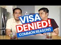 TOP 7 Reasons Why VISA APPLICATIONS are DENIED (Taglish/Filipino)