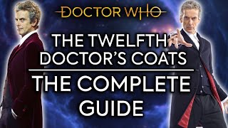 The Twelfth Doctor's Coats - The Complete Guide | Doctor Who