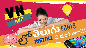 HOW TO INSTALL TELUGU FONTS IN VN APP || FONTS || Saradatechintelugu