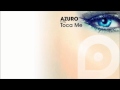 Azuro ft. Elly - Toca Me (Dan Winter Radio Edit) (HQ)