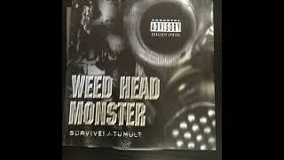 Weed Head Monster - Survive! / Tumult [320 kbps] [rare!]