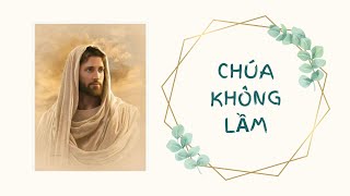 Miniatura de "Nhạc Thánh Ca - Chúa Không Lầm - Elvis Phương with lyrics"