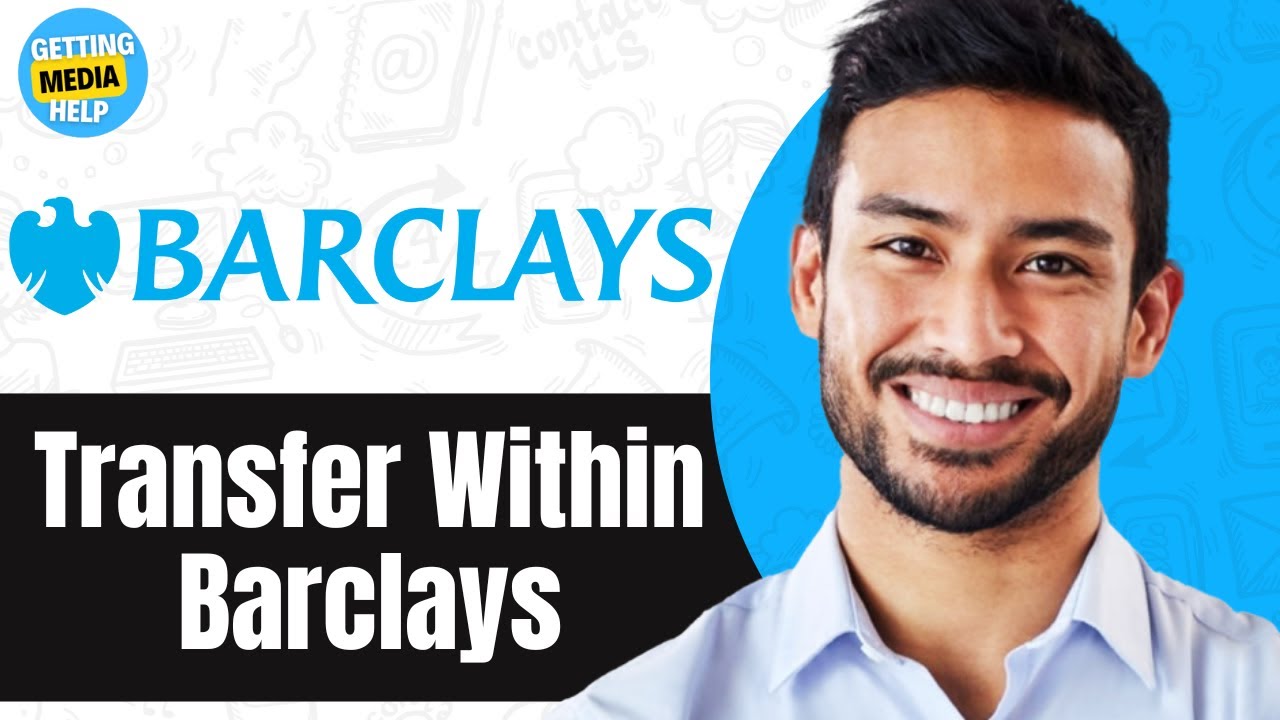 How To Transfer Money From One Barclays Account To Another Easy Guide