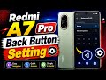 How To Redmi A7 Pro Back Button Setting || Redmi A7 Pro System Navigation Setting || 2026