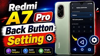 How To Redmi A7 Pro Back Button Setting || Redmi A7 Pro System Navigation Setting || 2026