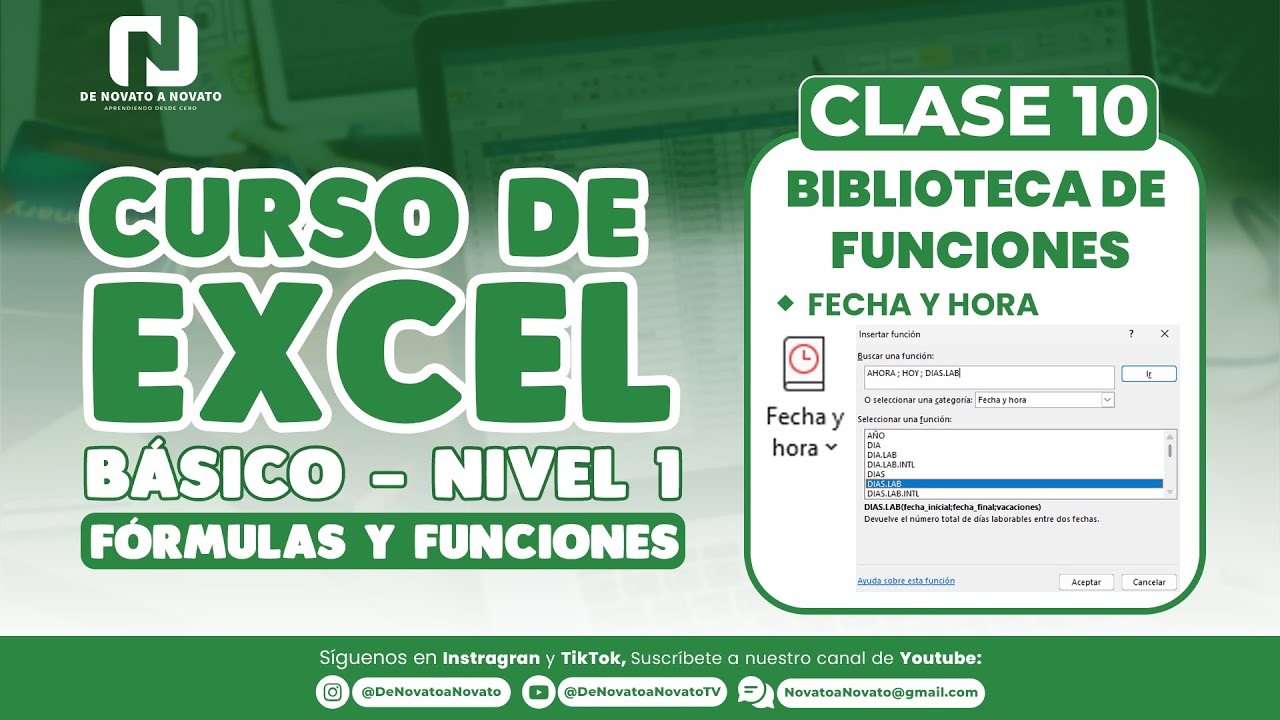 CLASE 10 | Funciones de fecha y hora: AHORA, HOY y DIAS.LAB | EXCEL BÁSICO NIVEL 1