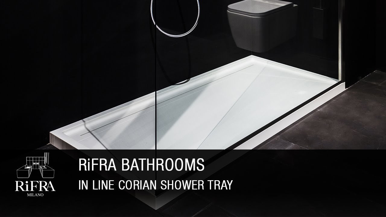 Rifra Bathrooms In Line Corian Shower Tray Youtube