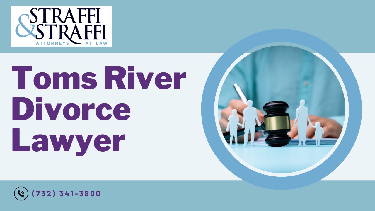 Toms River Divorce Lawyer Straffi & Straffi Attorneys at Law YouTube