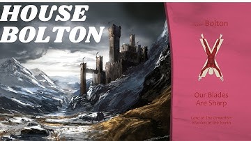 House Bolton: Crusader Kings 2 A Game of Thrones