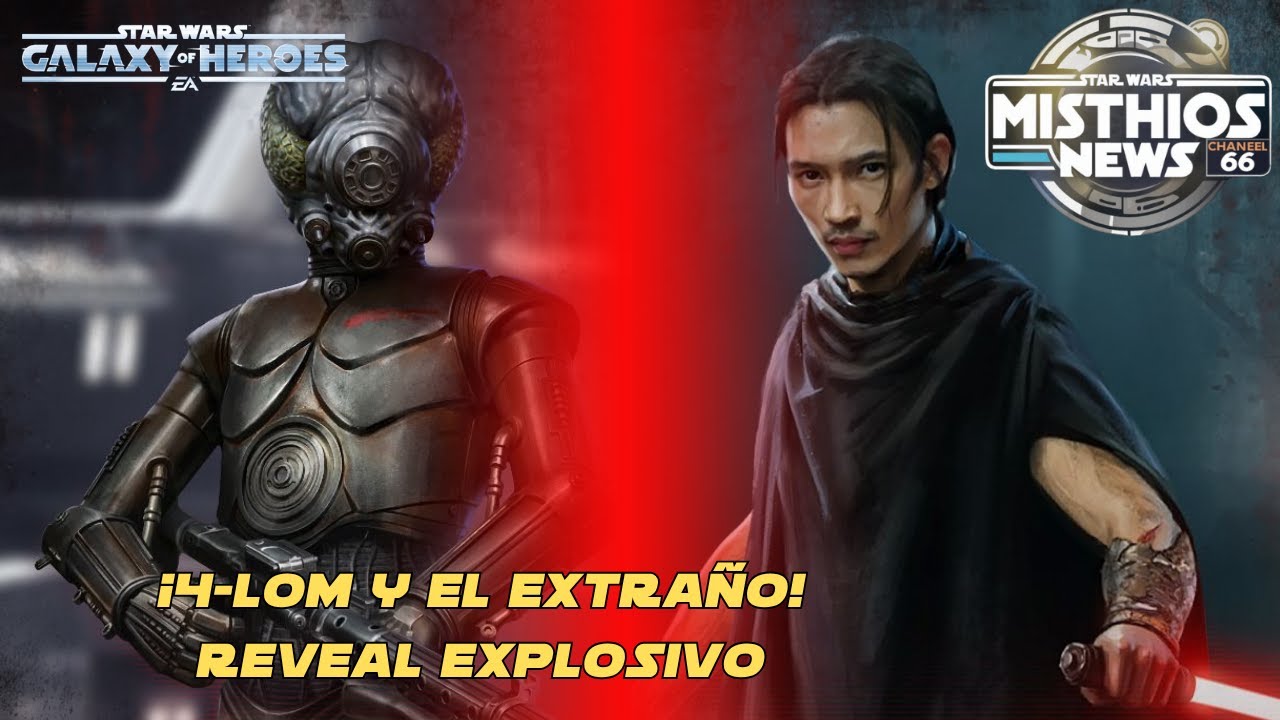 SWGoH Misthios News | Kit Reveal 4-LOM y El Extraño: ¿quién cambiará el meta?